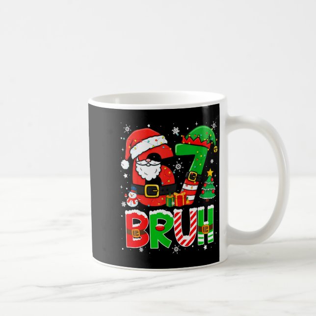 Caneca De Café Bruh 67 Six Seven 6 7 Meme Funny Christmas Boys Gi (Direita)