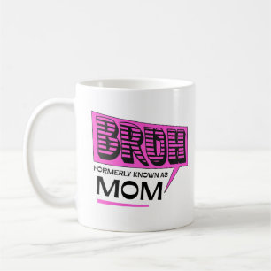 Caneca De Café Bruh Anteriormente Conhecido Como A Mãe A Dizer A