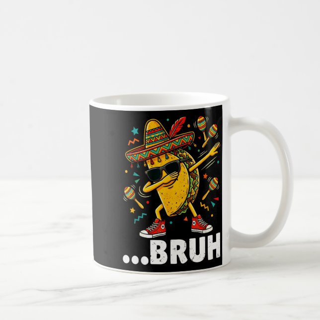 Caneca De Café Bruh dabbing taco cinco de mayo mexican dap  (Direita)