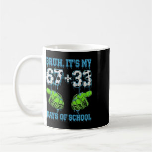 Caneca De Café Bruh É Meu 67 33 Dias De Escola Futebol Meninos Cr