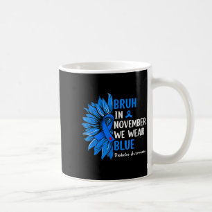 Caneca De Café Bruh em novembro Vestimos Fita Azul Girassol Dia