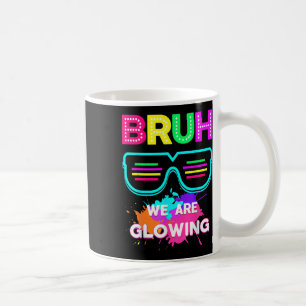 Caneca De Café Bruh, Estamos A Brilhar Na Minha Equipe De Grupo D
