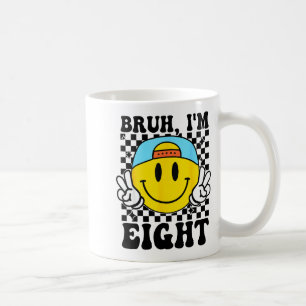 Caneca De Café Bruh Eu Estou Oito 8 Aniversário de 8 anos Groovy