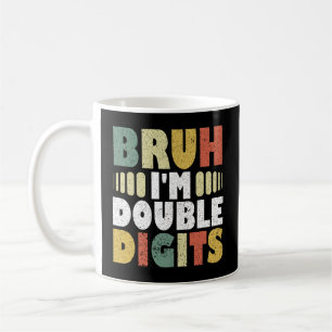 Caneca De Café Bruh, eu sou Dígitos Duplos Dígitos Engraçados 10º