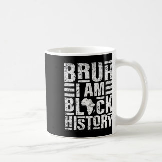 Caneca De Café Bruh I Am Black History Kids Men Women Black Histo