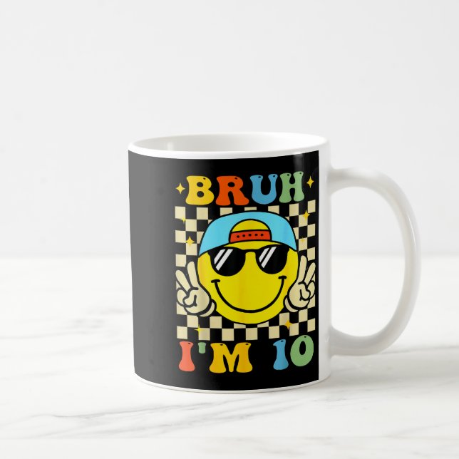 Caneca De Café Bruh I'm 10 Years Old Blue Birthday Boys 10th Birt (Direita)