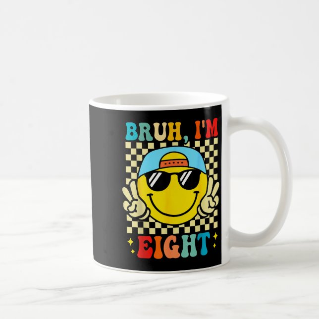 Caneca De Café Bruh I'm Eight 8 8th Birthday Groovy Boys Girls 8  (Direita)