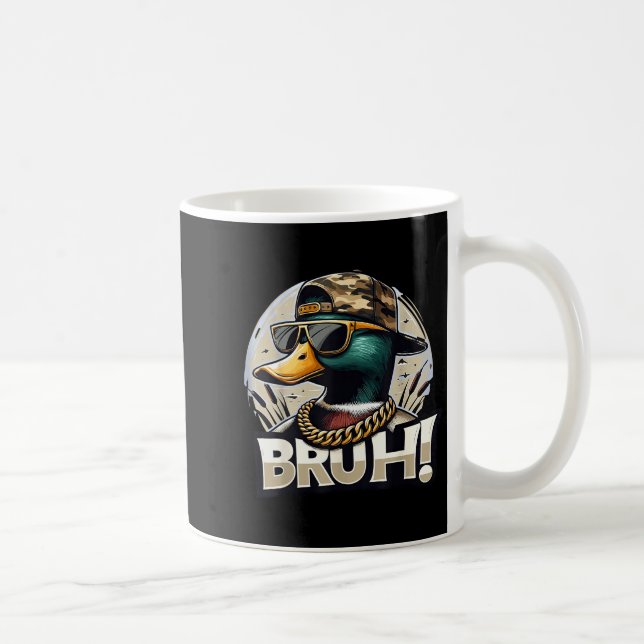 Caneca De Café Bruh Mallard Duck Funny Duck Hunting Humor  (Direita)