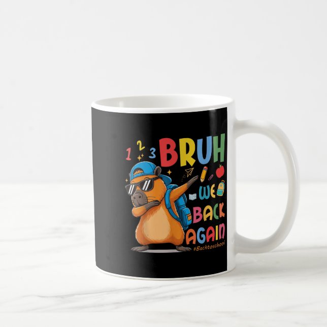 Caneca De Café Bruh Nós Voltamos Para A Professora Da Classe segu (Direita)