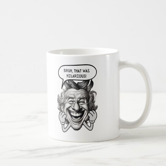 Caneca De Café Bruh Que Foi Hilário (Direita)