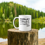 Caneca De Café Bruh Relax You're in Retirement Funny Gift<br><div class="desc">Personalizado Gift Mug: Marque a ocasião especial da aposentadoria com nossa caneca "Bruh relaxe você está na aposentadoria". Projetada em uma fonte ousada, serif, com uma reviravolta moderna, esta caneca permite personalizar o ano para um presente único e memorável. Perfeito para novos reformados, quer sejam concedidos por familiares ou colegas...</div>