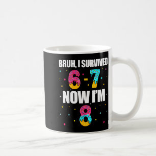Caneca De Café Bruh sobreviveu 6 7 seis sete eu tenho 8 anos 8º