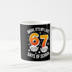 Caneca De Café Bruh últimos 67 dias de aula engraçado 6 7 meme de