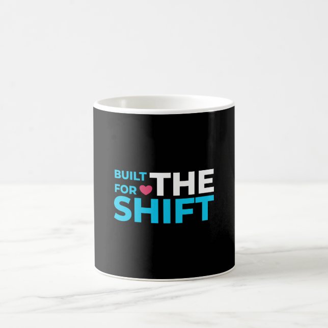Caneca De Café Built For The Shift Nurse Mug with Heart (Centro)