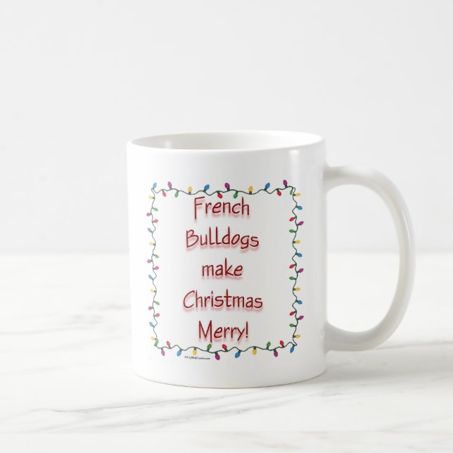 Caneca De Café Buldog Francês Faz Feliz De Natal (Direita)
