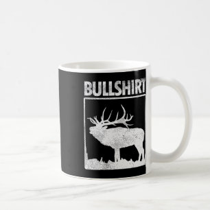 Caneca De Café Bullshirt Funny Bull Elk Deer Buck Arco Hunting Hu
