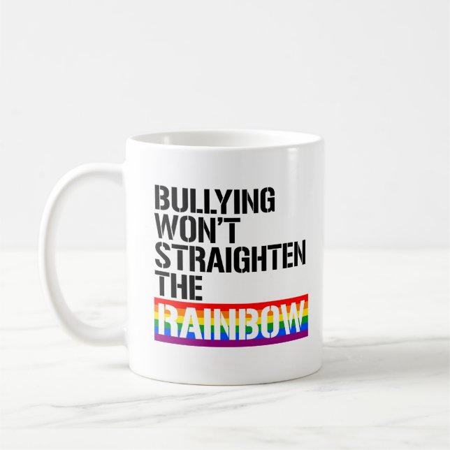 Caneca De Café Bullying não vai endireitar o arco-íris (Esquerda)