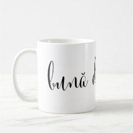 Caneca De Café bună diminueața Good Morning Mug Romeno