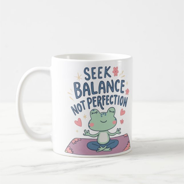 Caneca De Café Buscar Equilíbrio, Não Perfeição (Esquerda)