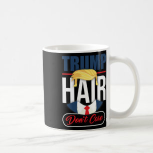 Caneca De Café Cabelo do Trump Não Liga - Vote Donald Trump 2025