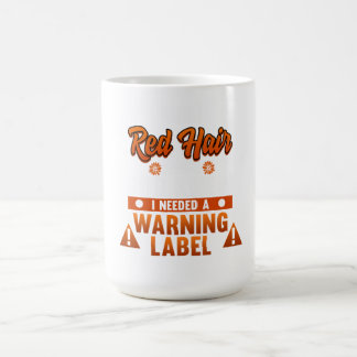 Caneca De Café Cabelo Vermelho Meu Rótulo de Advertência Bonitas 