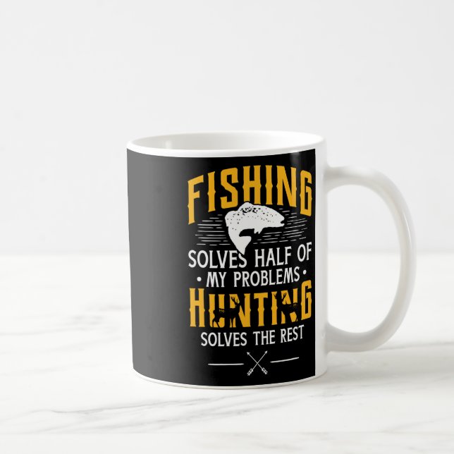 Caneca De Café Caça e Pesca Resolvem Meus Problemas - Presente En (Direita)
