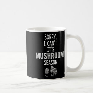 Caneca De Café Caçador de Morel Desculpe Não Posso É Temporada de
