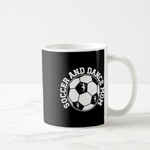Caneca De Café Caçador E Dança Mãe Orgulhosa De Dança E De Soccer
