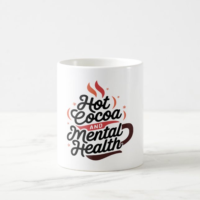 Caneca De Café Cacau quente e mug personalizado de saúde mental (Centro)