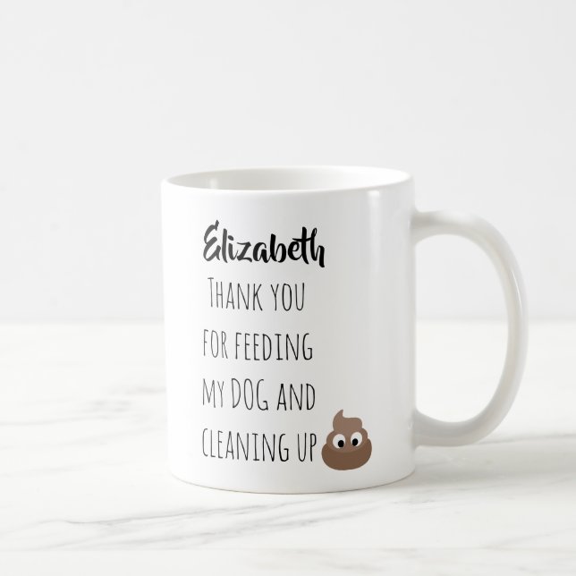 Caneca De Café Cachorro Engraçado Obrigado por Pet Sitting POOP (Direita)