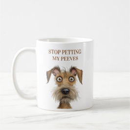 Caneca De Café Cachorro Engraçado Para de Acariciar Meus Desagrad