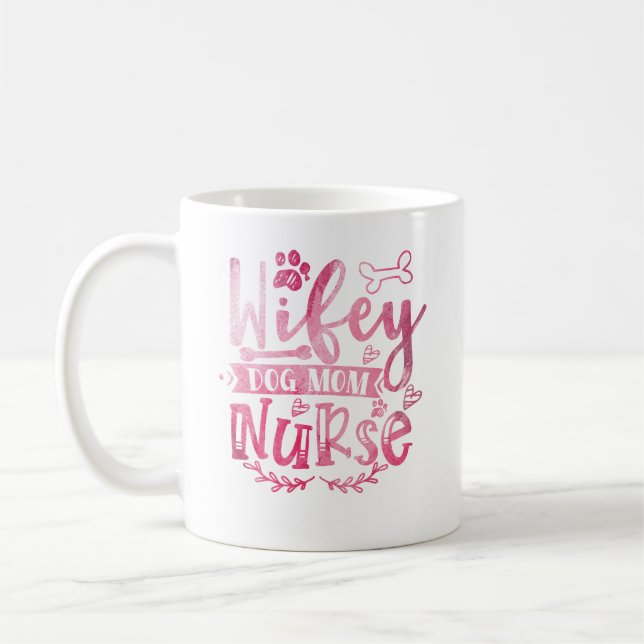 Caneca De Café Cachorro Esposa Mamãe Enfermeira Café Mug - Presen (Esquerda)