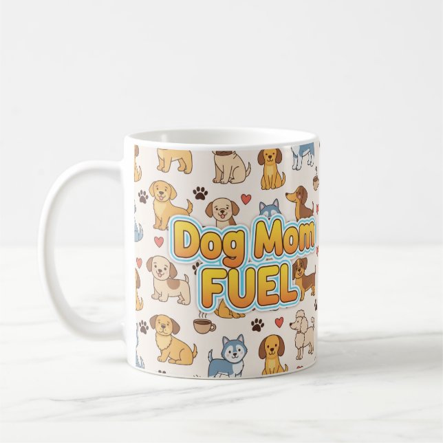 Caneca De Café Cachorro Mama Combustível - Muja de Café Cachorro  (Esquerda)