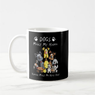 Caneca De Café Cachorros Me Fazem Feliz Humanos Me Machucam A Cab
