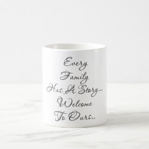 Caneca De Café Cada família tem…