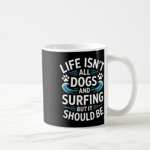 Caneca De Café Cães E Surfing Engraçado Surfista Surfando