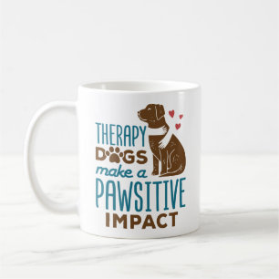 Caneca De Café Cães Terapêuticos Tornam o Impacto Pawsitivo