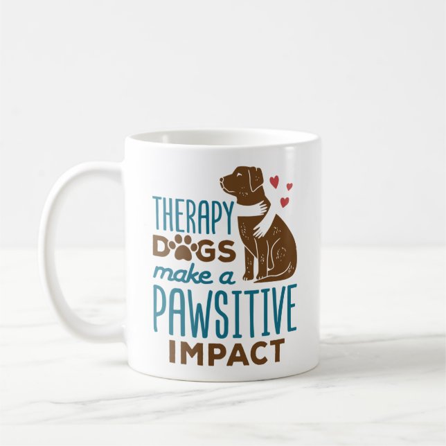 Caneca De Café Cães Terapêuticos Tornam o Impacto Pawsitivo (Esquerda)