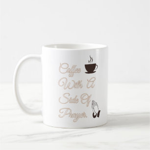 Caneca De Café Café com um Lado de Oração