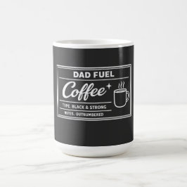 Caneca De Café Café Combustível do Papai – Preto e Forte Dia dos