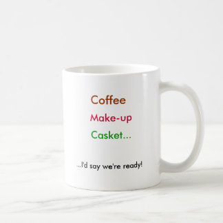 Caneca De Café Café, composição, caixão…,… eu diria que nós somos