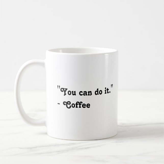 Caneca De Café Café Divertido Você consegue (Esquerda)