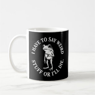 Caneca De Café Café do Sapo Engraçado Diz Coisas Estranhas Humor