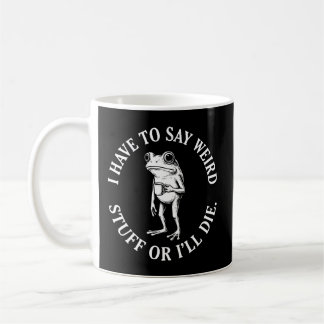 Caneca De Café Café do Sapo Engraçado Diz Coisas Estranhas Humor