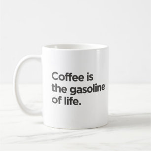 Caneca De Café Café é a gasolina da vida Mug