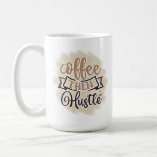 Caneca De Café Café E Hustle