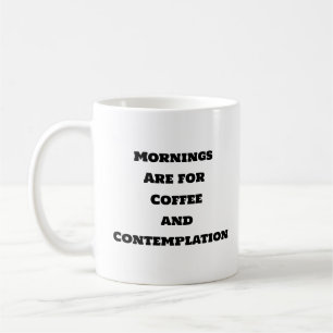 Caneca De Café Café Engraçado - Contemplação da Manhã
