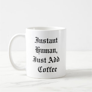 Caneca De Café Café Engraçado - Humano Instantâneo