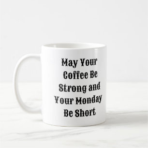 Caneca De Café Café Engraçado Mug - Café Forte Segunda-Feira Curt