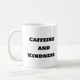 Caneca De Café Café Engraçado Mug - Cafeína e Bondade